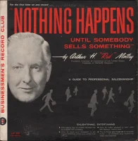 Nothing Happens Until Somebody Sells Something