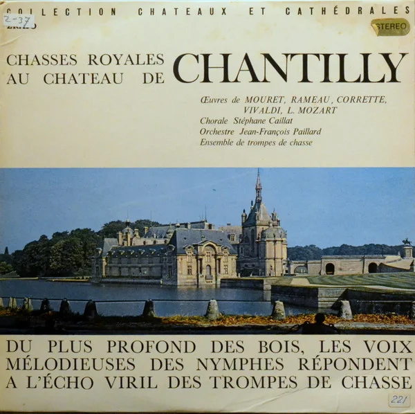 Chasses Royales Au Chateau De Chantilly