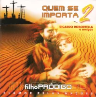 Filho Pródigo - Quem Se Importa 2
