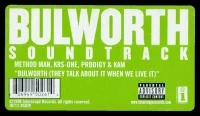 Bulworth (They Talk About It When We Live It)