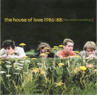 The House Of Love 1986 | 88 | The Creation Recordings |