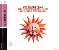 Plays The Contemporary Music Of Mexico And Brazil