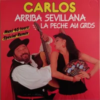 Arriba Sevillana / La Peche Au Gros