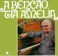 A Benção, Tia Amélia