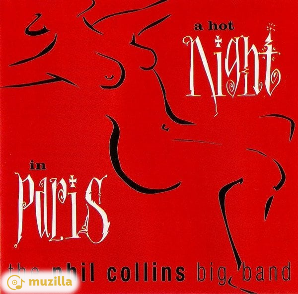The Phil Collins Big Band - A Hot Night In Paris CD WPCR-10373