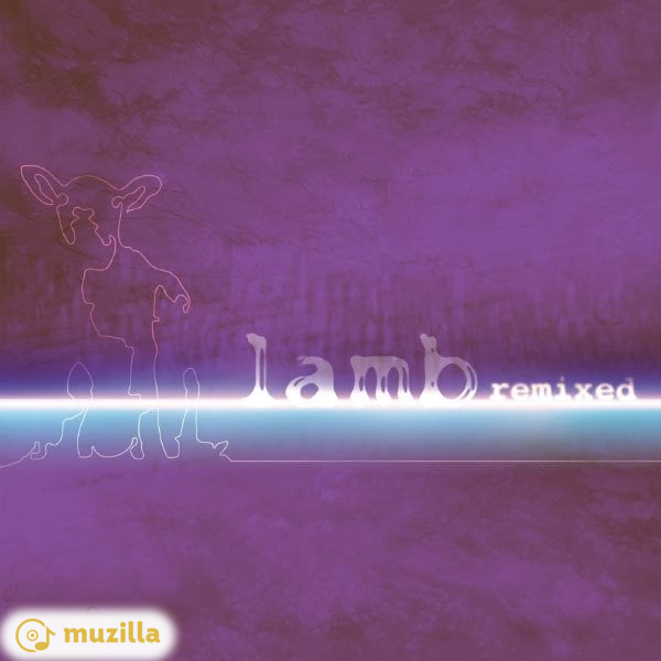 Lamb - Remixed CD 982 921-4, 9829214