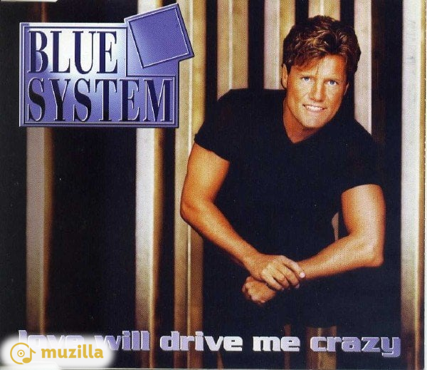Blue System ‎– Love Will Drive Me Crazy MAXI-SINGLE CD EU in jewel slim case 743215259824