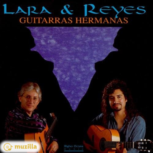Lara & Reyes - Guitarras Hermanas CD HOMCD 7074