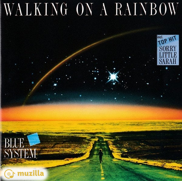 Blue System - Walking On A Rainbow CD 260 218, 260 218-217