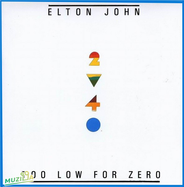 CD ELTON JOHN TOO LOW FOR ZERO 1983 Rocket Record Company – 811 052-2 EU