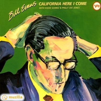 Bill Evans - California Here I Come CD 0602498625729, VE2-2545