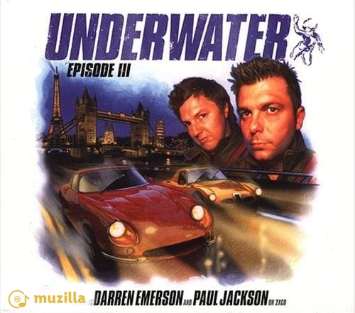 Darren Emerson & Paul Jackson - Underwater Episode III CD H2O 047