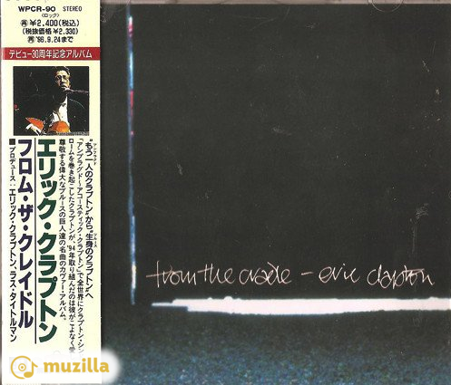 Eric Clapton - From The Cradle CD Japan WPCR-90