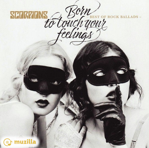 Scorpions – Born To Touch Your Feelings - Best Of Rock Ballads CD EU 889854853921 запечатанный