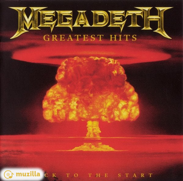 Megadeth - Greatest Hits: Back To The Start CD 09463-30771-2-6
