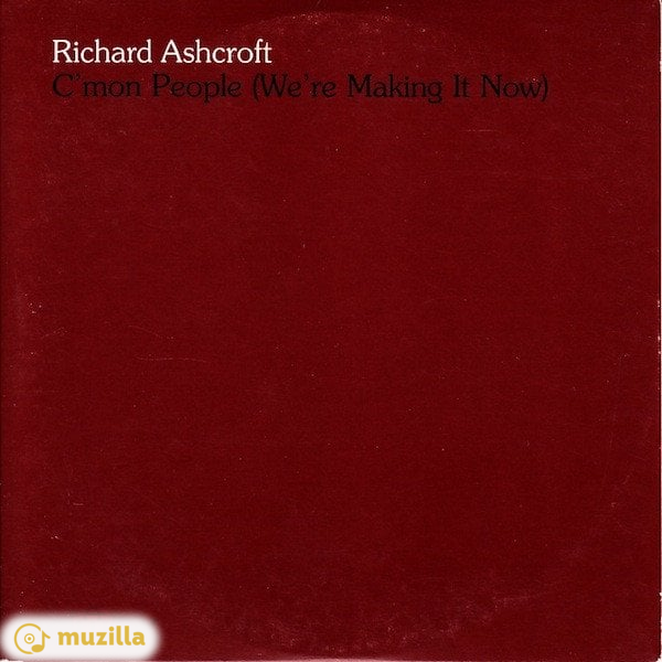 Richard Ashcroft - C'mon People (We're Making It Now) CD HUTCDP138
