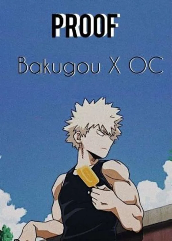 Доказательство (Бакуго X OC)